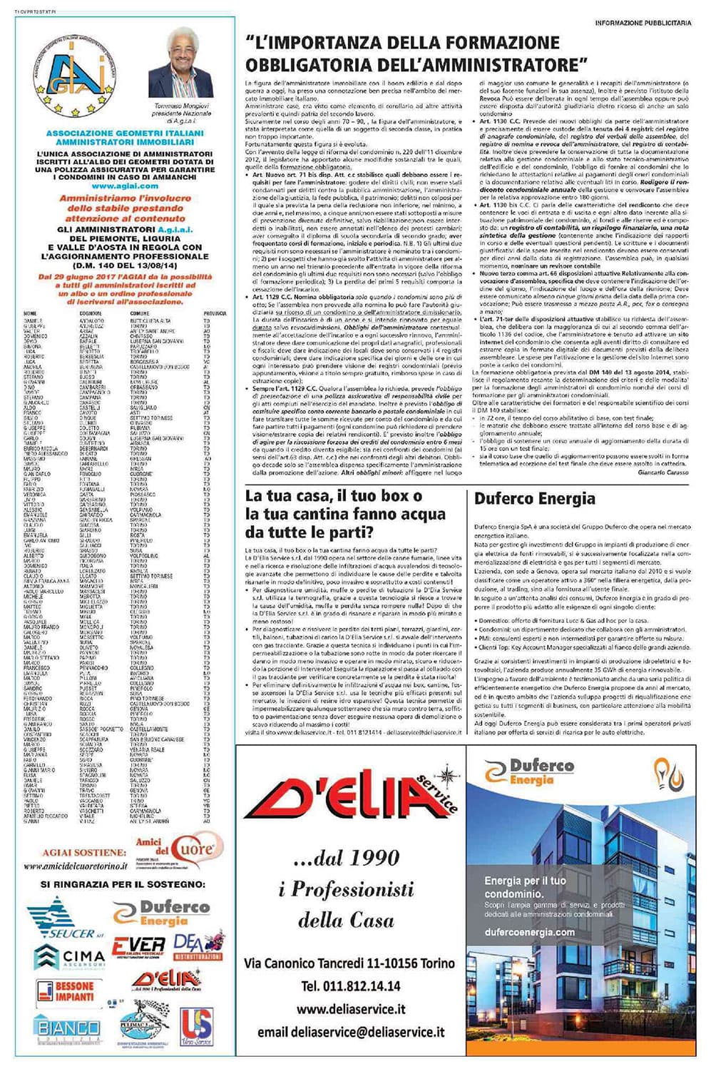 La figura dell'amministratore immobiliare con il boom edilizio e dal dopoguerra ad oggi, ha preso una preso una connotazione ben precisa nell'ambito del mercato immobiliare italiano.